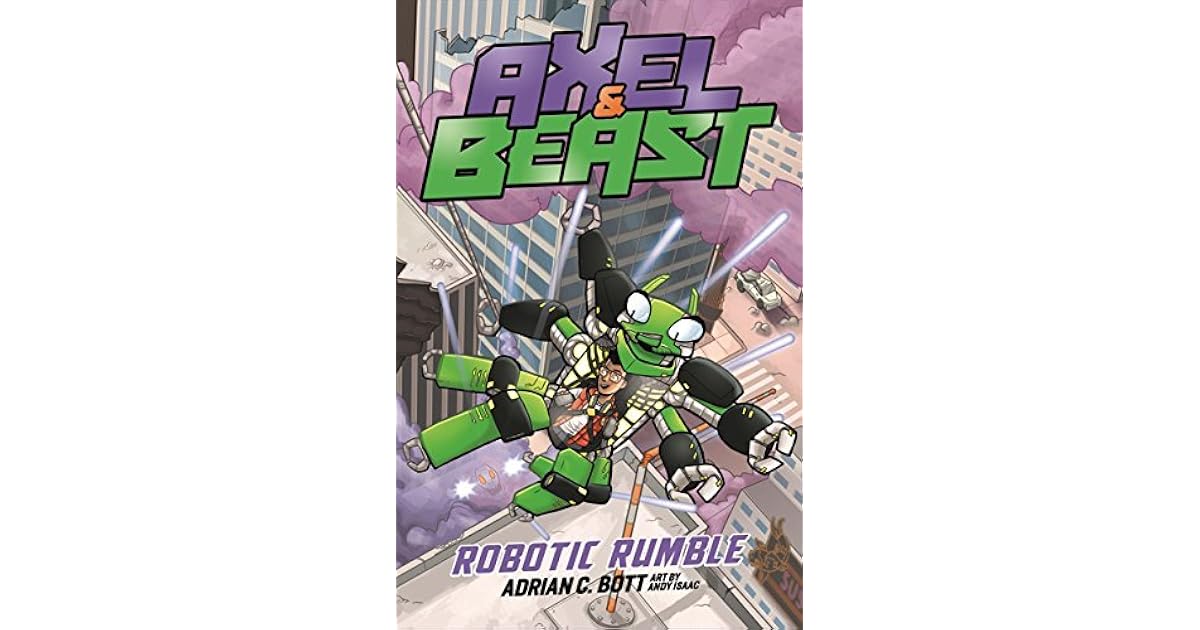 Axel and BEAST Robotic Rumble by Adrian C. Bott
