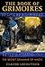 The Book of Grimoires: The Secret Grammar of Magic