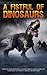A Fistful of Dinosaurs by Charles Eugene Anderson