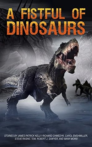 A Fistful of Dinosaurs (Kindle Edition)