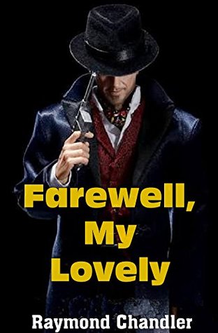 Farewell, My Lovely