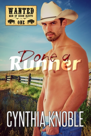 Done a Runner (Wanted Men of Bison Bluffs #1)