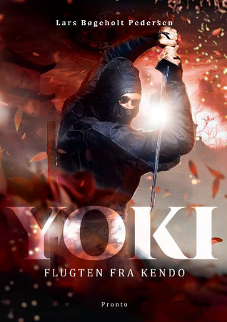 Flugten fra Kendo (Yoki #1)