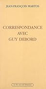 Correspondance avec Guy Debord