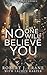 No One Will Believe You (Liars and Vampires, #1)