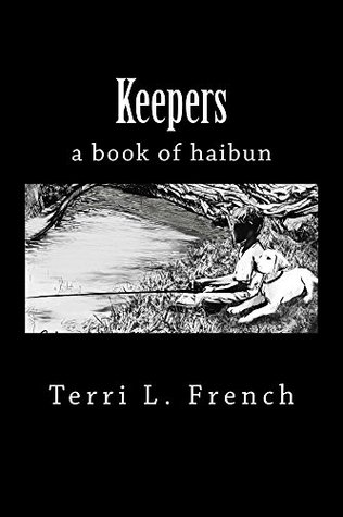Keepers: a book of haibun