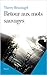 RETOUR AUX MOTS SAUVAGES by Thierry Beinstingel