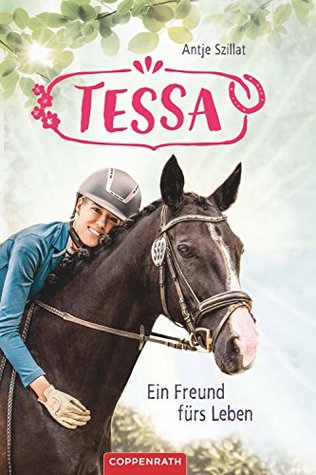 Tessa (Band 3): Ein Freund fürs Leben (German Edition)
