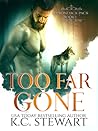 Too Far Gone (Adirondack Pack, #1)