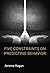 Five Constraints on Predict...