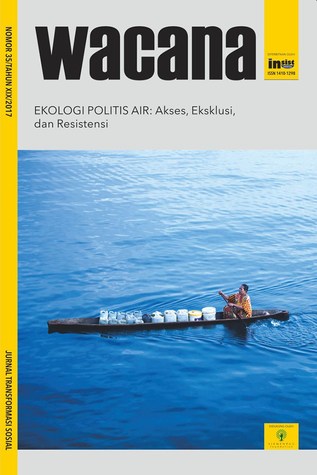 Ekologi Politis Air: Akses, Eksklusi, dan Resistensi
