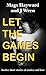 Let the Games Begin: Twelve Short Stories of Erotica and Love