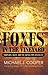 Foxes in the Vineyard: Templars, Nazis, and the Battle for Jerusalem