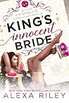 The King's Innocent Bride by Alexa Riley