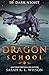 Dark Night (Dragon School, ...