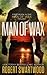 Man of Wax (Man of Wax Trilogy #1)