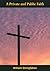 A Private and Public Faith
