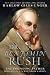 Dr. Benjamin Rush by Harlow Giles Unger