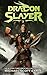Dragon Slayer 3 (Dragon Slayer #3)
