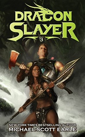 Dragon Slayer 3 (Dragon Slayer #3)