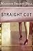 Straight Cut (Hard Case Crime Book 21)