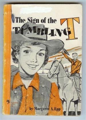The Sign of the Tumbling T (Paperback)