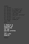 A People’s History of Computing in the United States by Joy Lisi Rankin