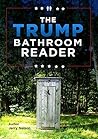 The Trump Bathroom Reader
