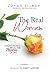The Real Woman: Grows Roses...