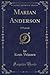 Marian Anderson: A Portrait (Classic Reprint)