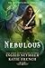 Nebulous (Dragon's Creed, #2)