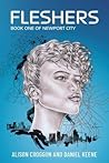 Fleshers (Newport City, #1)