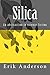 Silica (from Collage: Three Short Plays for Off-Broadway Book 2)