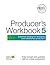Producer's Workbook 5 by Women in Film and Televisio...