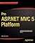 Pro ASP.NET MVC 5 Platform