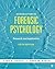 Introduction to Forensic Psychology by Curtis R. Bartol