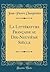 La Littérature Française au Dix-Neuvième Siècle (Classic Repr... by Jean-Pierre Charpentier