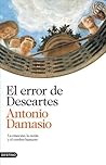 Book cover for El error de Descartes: La emoción, la razón y el cerebro humano (Imago Mundi) (Spanish Edition)