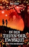 In den Tiefen der Ewigkeit by Isa Day