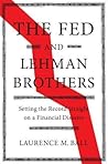 The Fed and Lehman Brothers by Laurence M. Ball