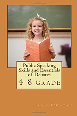 Public Speaking Skills and Essentials of Debating: Public Speaking and Debate Combo Book