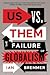 Us vs. Them: The Failure of Globalism
