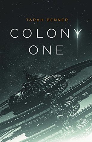 Colony One (The Elderon Chronicles, #1)