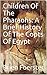 Children Of The Pharaohs: A...
