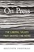On Press: The Liberal Value...