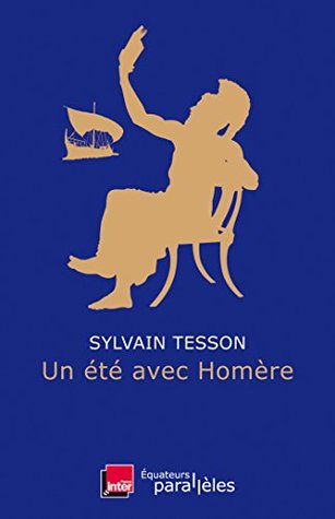 Un été avec Homère (Kindle Edition)