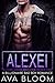 Alexei (The Volkovs #4)