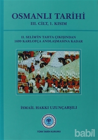 Osmanlı Tarihi 3. Cilt 1. Kısım