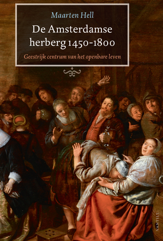 De Amsterdamse herberg 1450-1800, Geestrijk centrum van het openbare leven