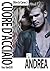 Cuore d'Acciaio: Andrea (Ol...